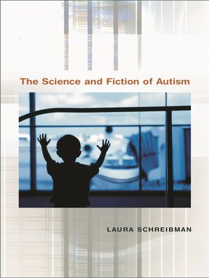 cover image of The Science and Fiction of Autism